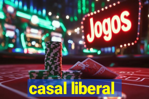 casal liberal